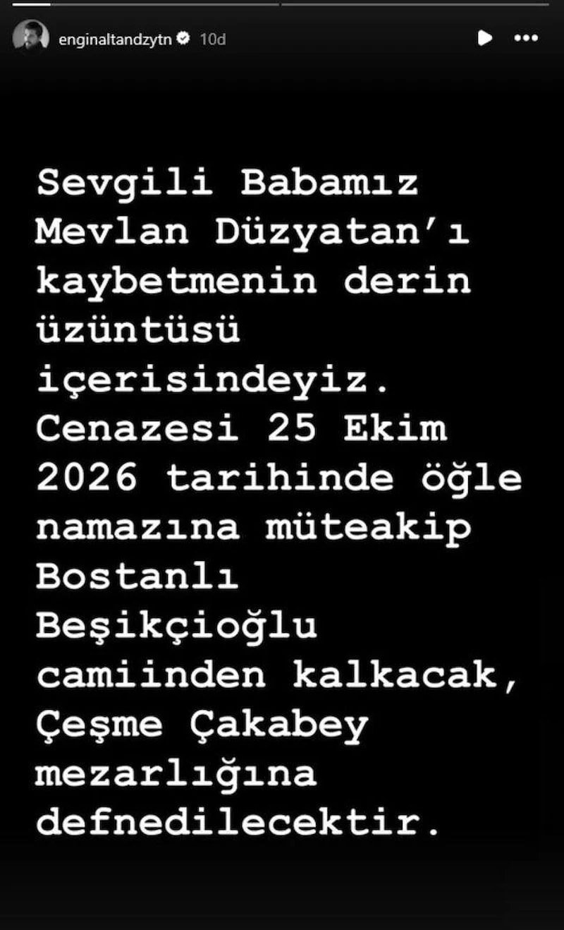 Engin Altan Düzyatan’ın babası Mevlan Düzyatan hayatını kaybetti