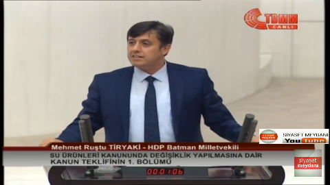 HDP BATMAN MİLLETVEKİLİ MEHMET RUŞTU TİRYAKİ-SU ÜRÜNLERİ KANUNUNDA DEĞİŞİKLİK TEKLİFİ 1. BÖLÜM-31 EKİM 2019