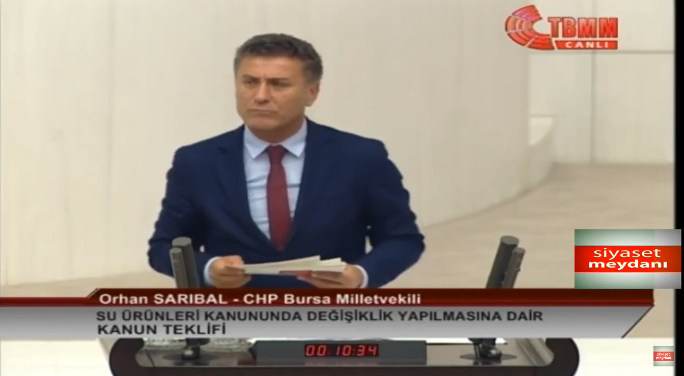 CHP BURSA MİLLETVEKİLİ ORHAN SARIBAL-SU ÜRÜNLERİ KANUNUNDA DEĞİŞİKLİK YAPILMASI TEKLİFİ