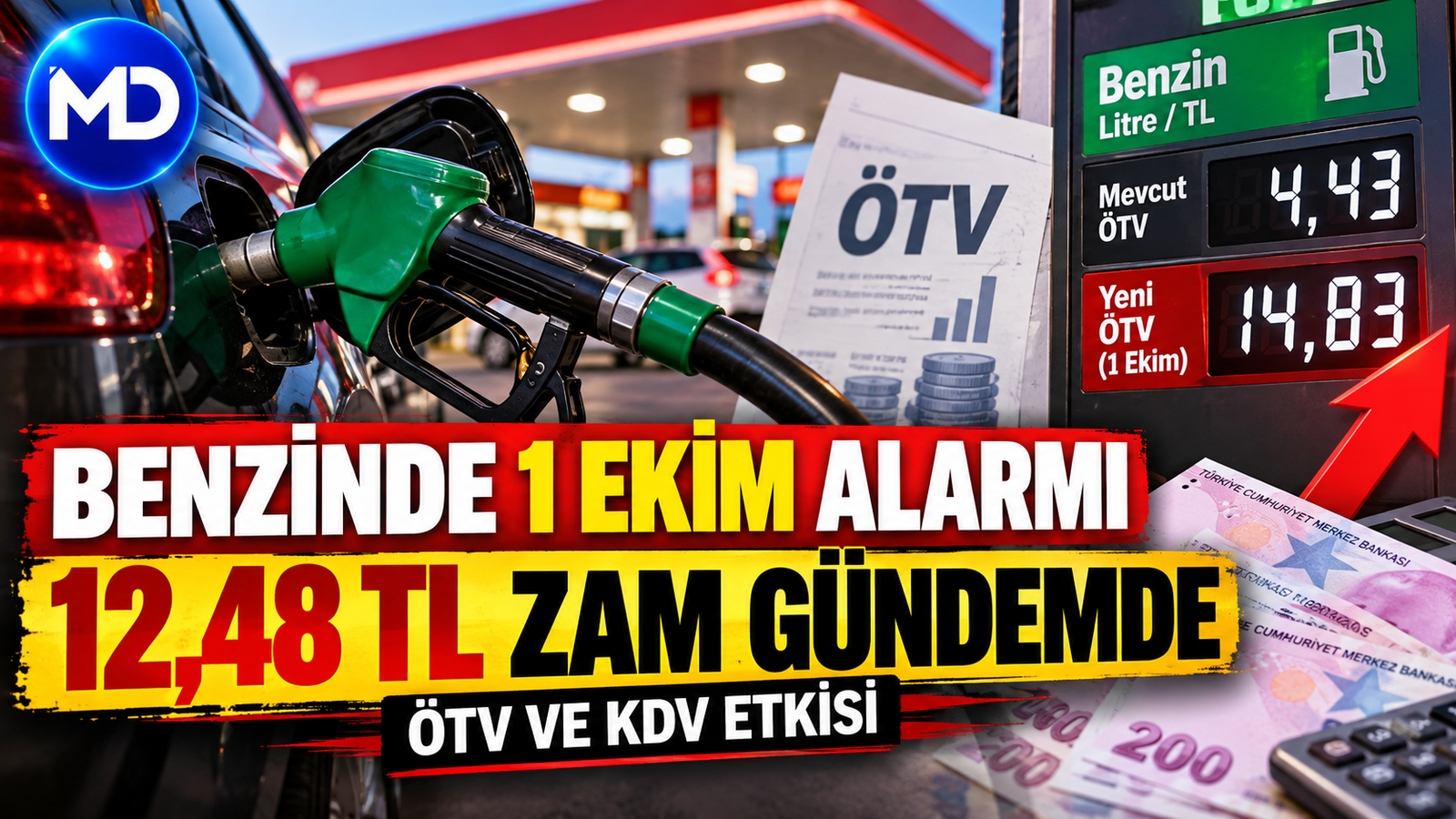 Benzinde 1 Ekim alarmı: ÖTV kaynaklı 12,48 TL zam gündemde