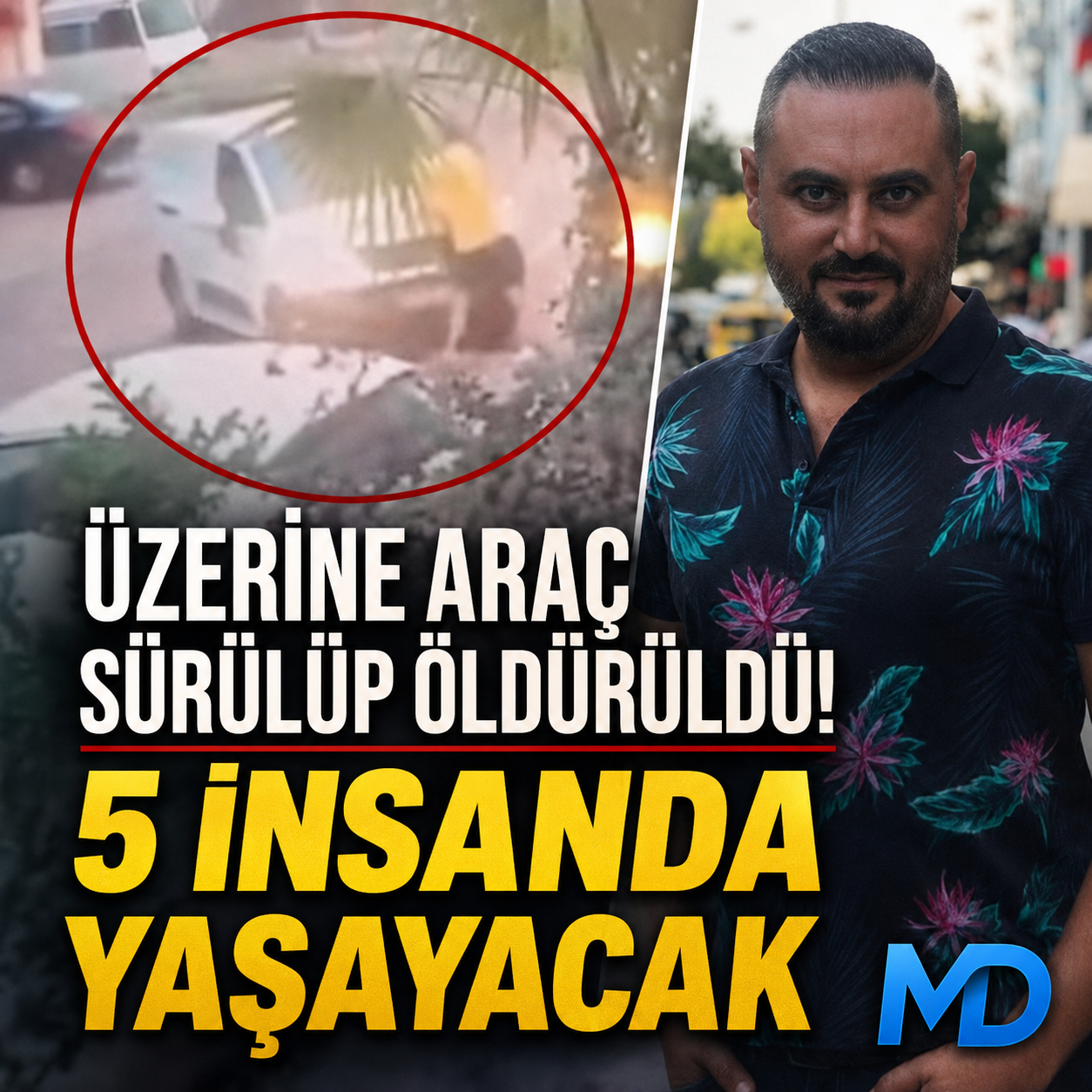 Üzerine Araç Sürülerek Hayatını Kaybetti: Cemal Battal'ın Organları 5 Kişiye Umut Oldu