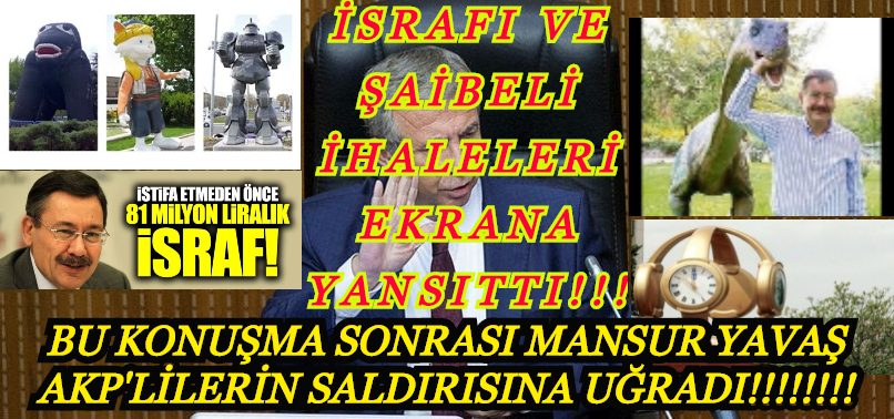 Mansur Yavaş israfı ve şaibeli ihaleleri ekrana yansıttı!