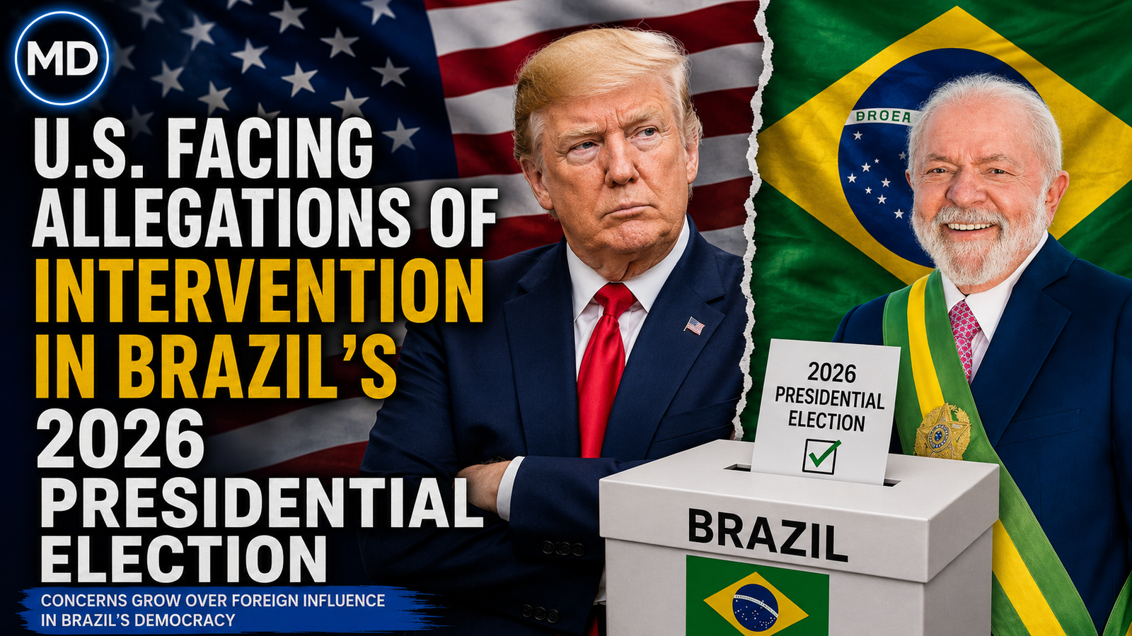 US Facing Allegations of Intervention in Brazil's 2026 Presidential Election