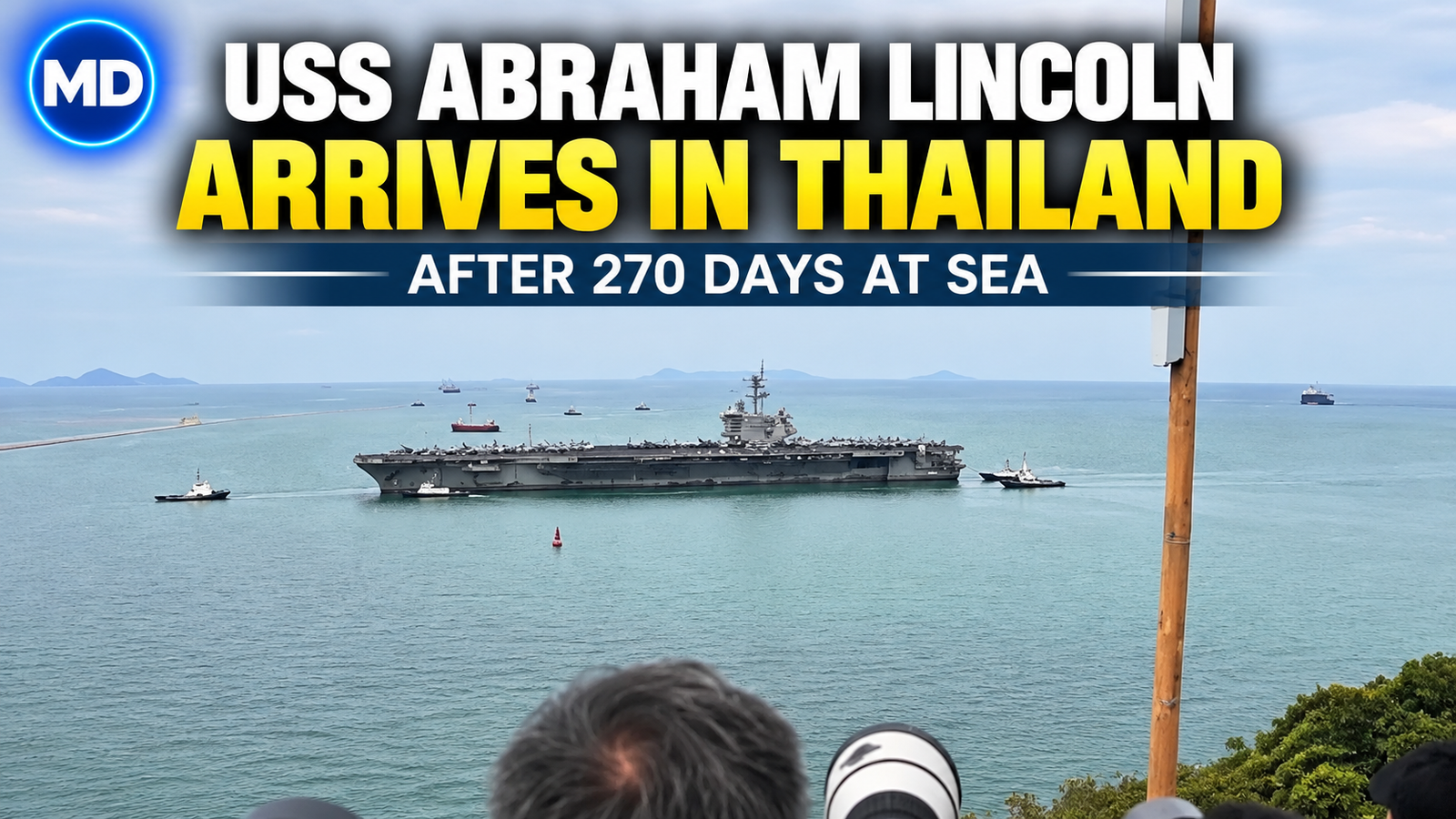 USS Abraham Lincoln Arrives in Thailand After 270 Days at Sea
