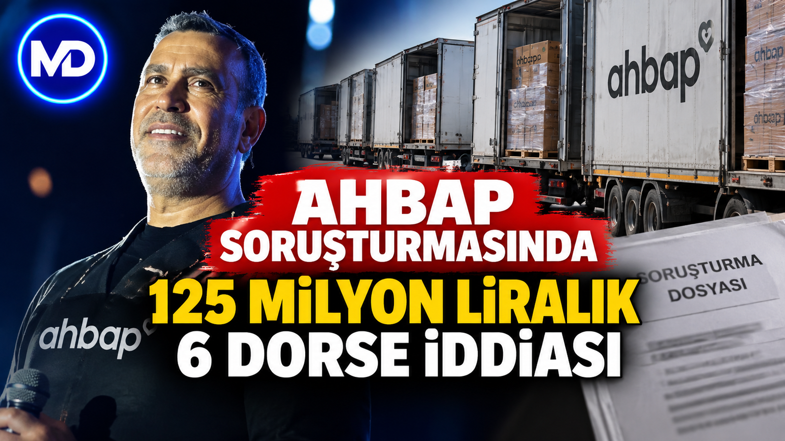 Ahbap soruşturmasında 125 milyon liralık 6 dorse iddiası