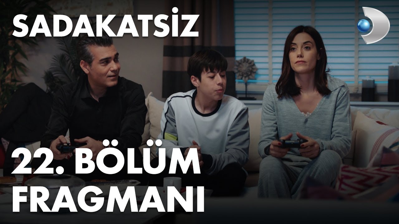 Sadakatsiz 22.Bölüm Fragmanı