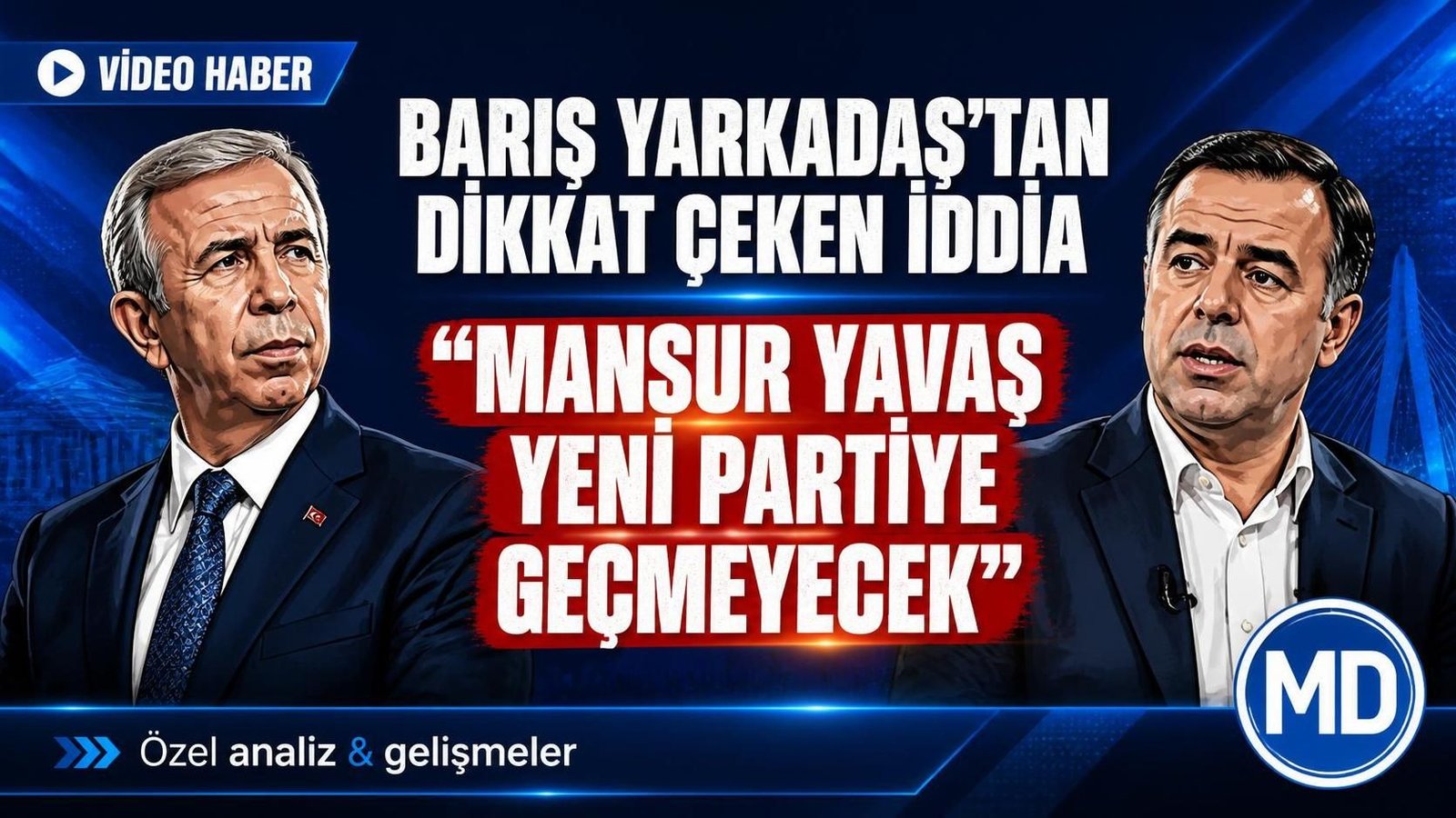 Barış Yarkadaş'tan Dikkat Çeken İddia: "Mansur Yavaş Yeni Partiye Geçmeyecek"