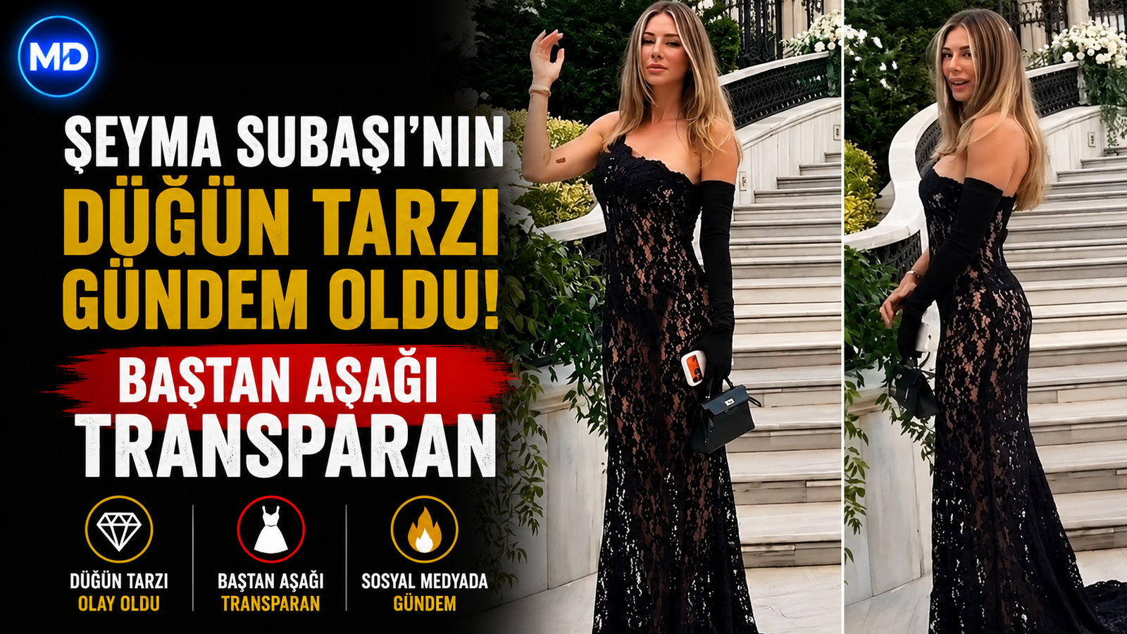 Şeyma Subaşı’nın düğün tarzı gündem oldu: Baştan aşağı transparan