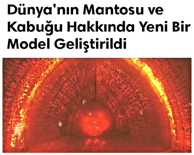 Dünya’nın Mantosu ve Kabuğu Hakkında Yeni Model Geliştirildi