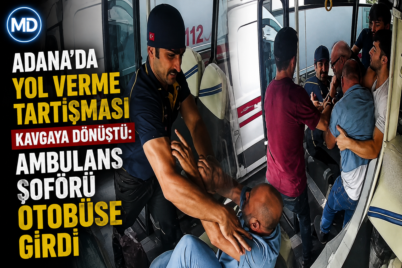 Adana’da yol verme tartışması kavgaya dönüştü: Ambulans şoförü otobüse girdi
