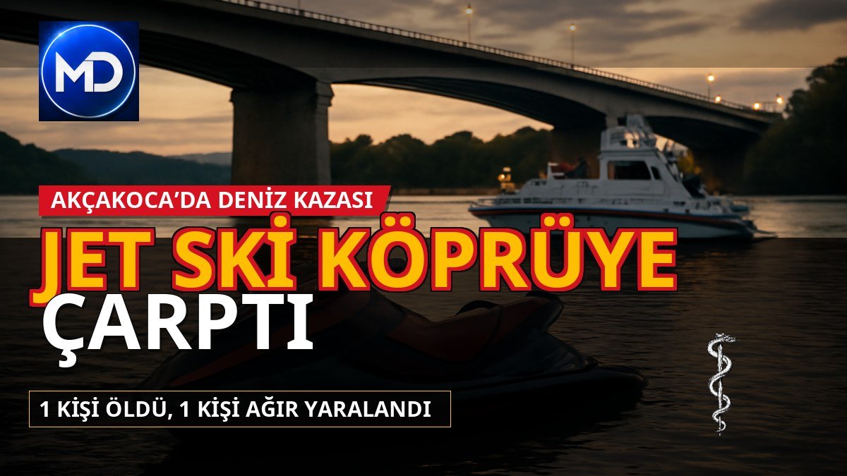 Akçakoca’da jet ski köprü ayağına çarptı: 1 ölü, 1 ağır yaralı
