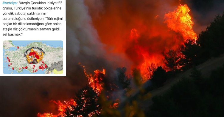 Türkiye'de çıkan orman yangınlarını terör örgütü PKK'nın 'Ateşin çocukları İnisiyatifi' üstlendi