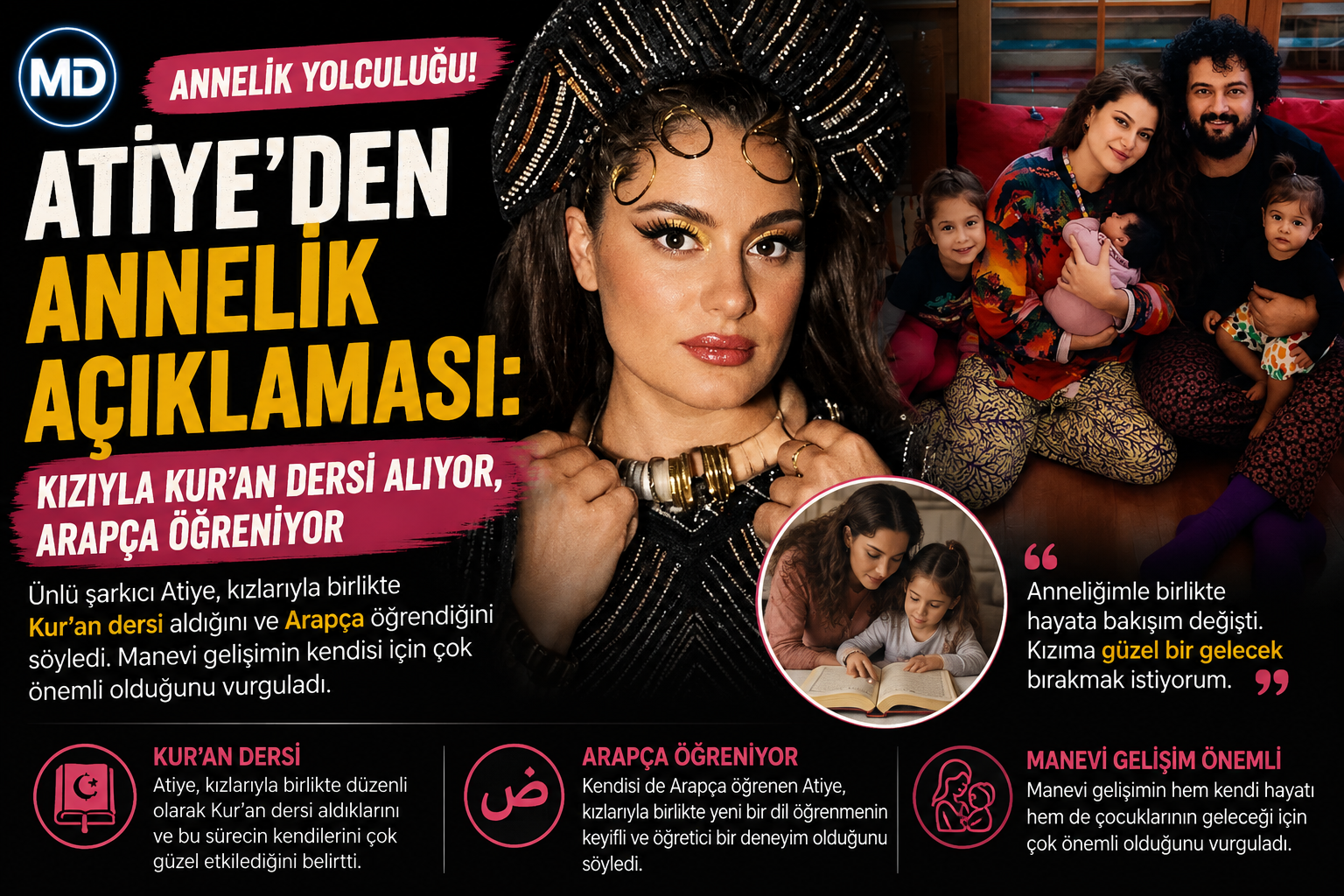 Atiye’den annelik açıklaması: Kızıyla Kur’an dersi alıyor, Arapça öğreniyor