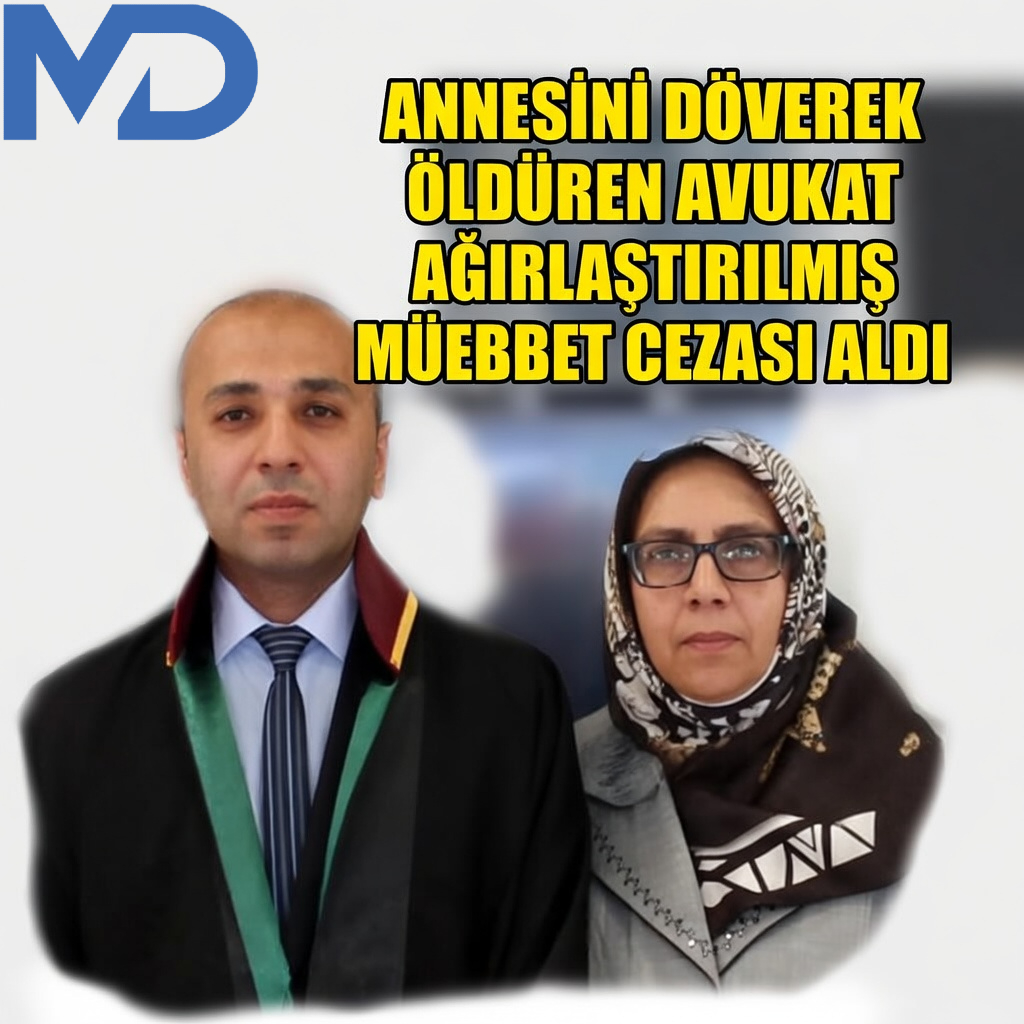 Annesini döverek öldüren avukat ağırlaştırılmış müebbet cezası aldı