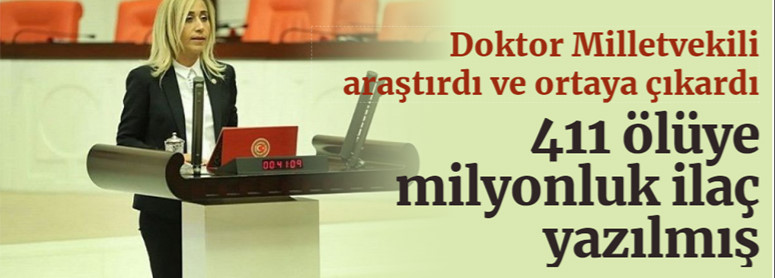 İYİ Parti Antalya Milletvekili Tuba Vural Çokal ''411 ölüye milyonluk ilaç yazılmış''