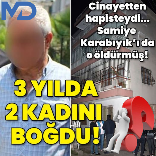 10 yıl önce bir kadını daha öldürmüş! Üç yılda 2 kadını boğdu!