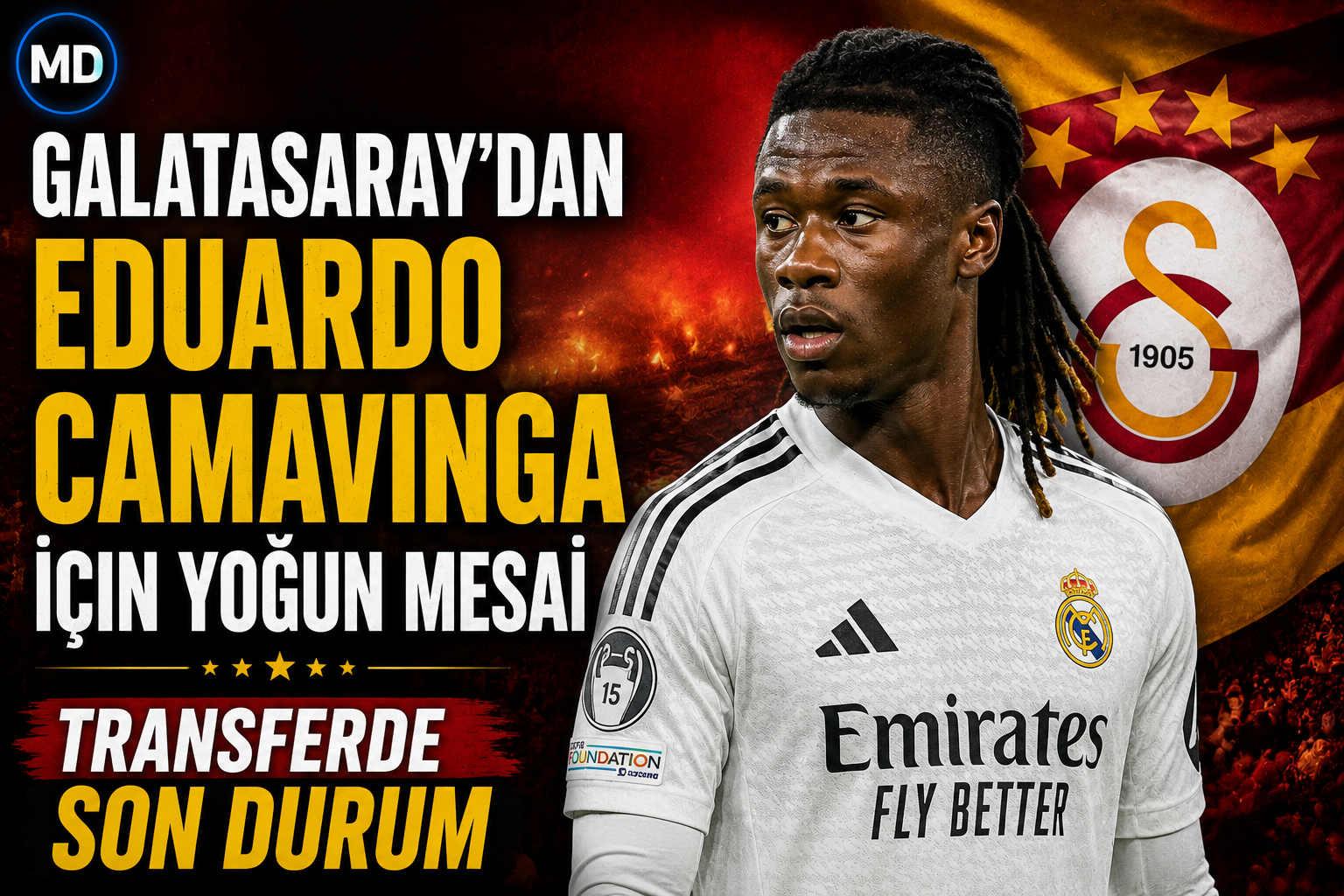 Galatasaray’dan Eduardo Camavinga için yoğun mesai: Transferde son durum