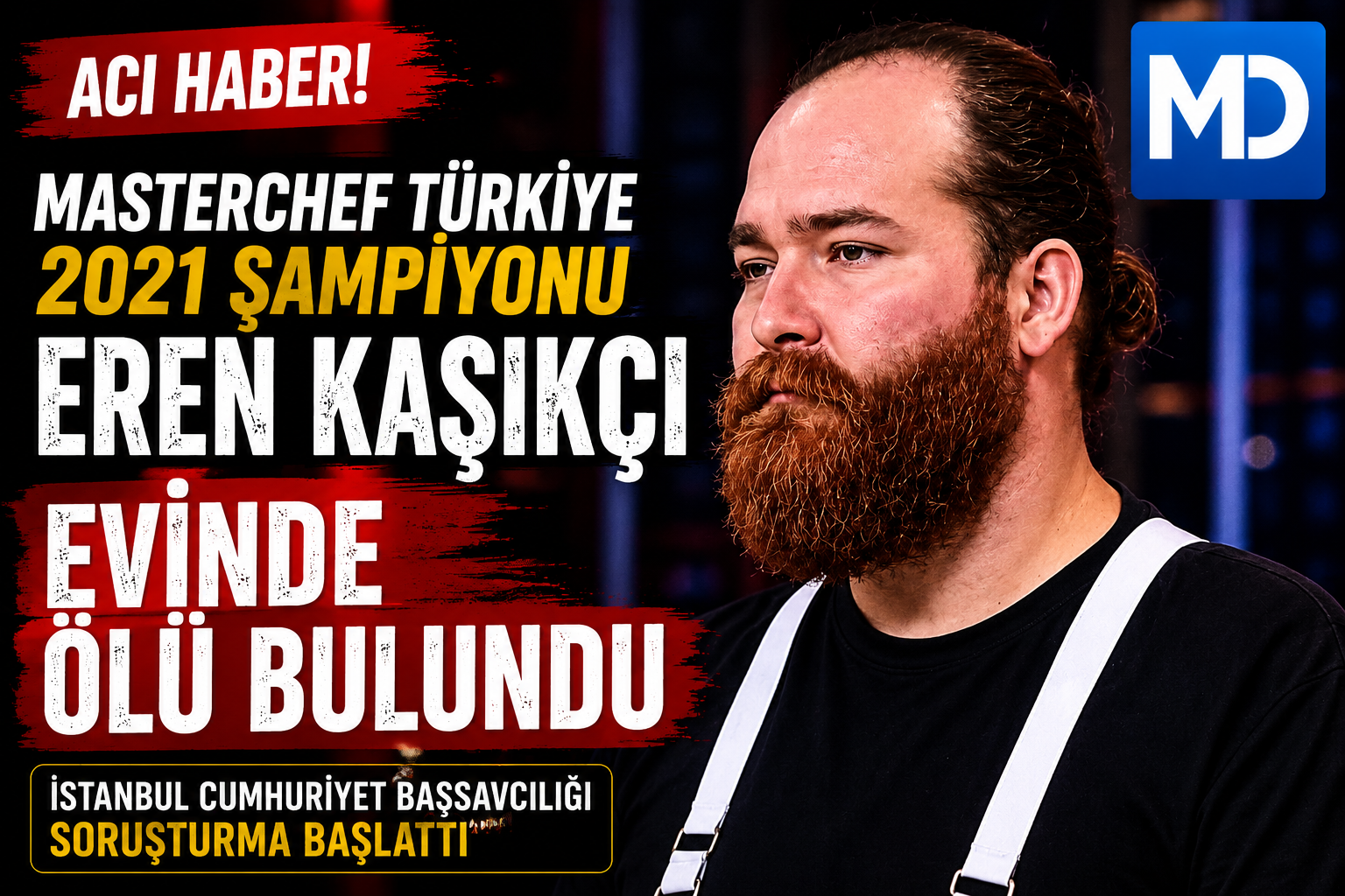 MasterChef Şampiyonu Eren Kaşıkçı Evinde Ölü Bulundu
