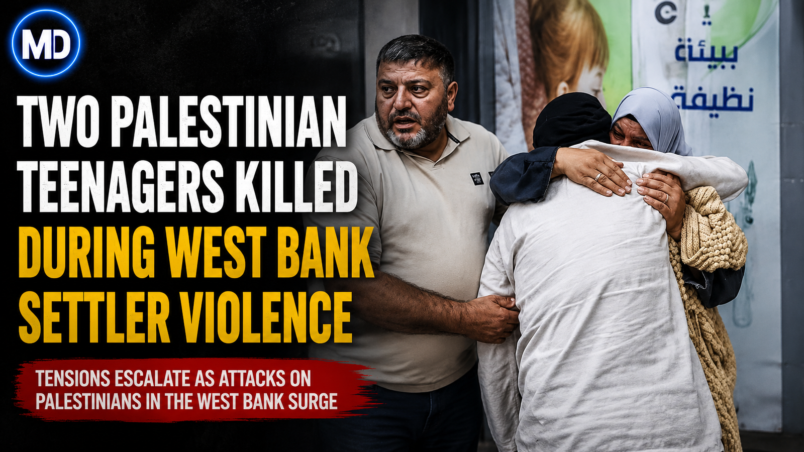 Two Palestinian Teenagers Killed During West Bank Settler Violence