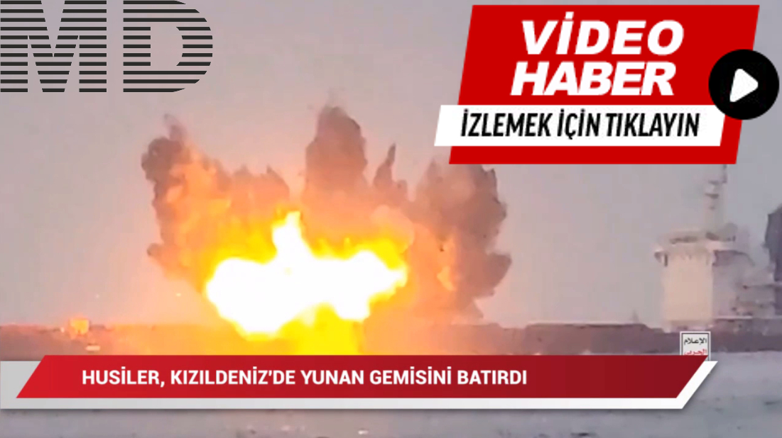 Husiler, Yunan gemisini böyle batırdı. Saldırı anının görüntüleri paylaşıldı