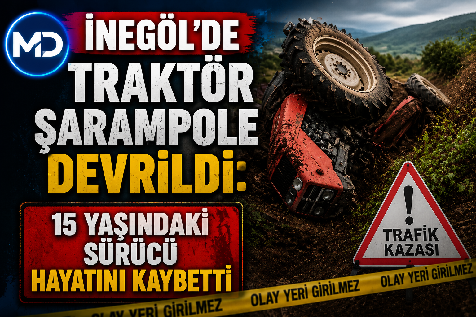 İnegöl’de traktör şarampole devrildi: 15 yaşındaki sürücü hayatını kaybetti