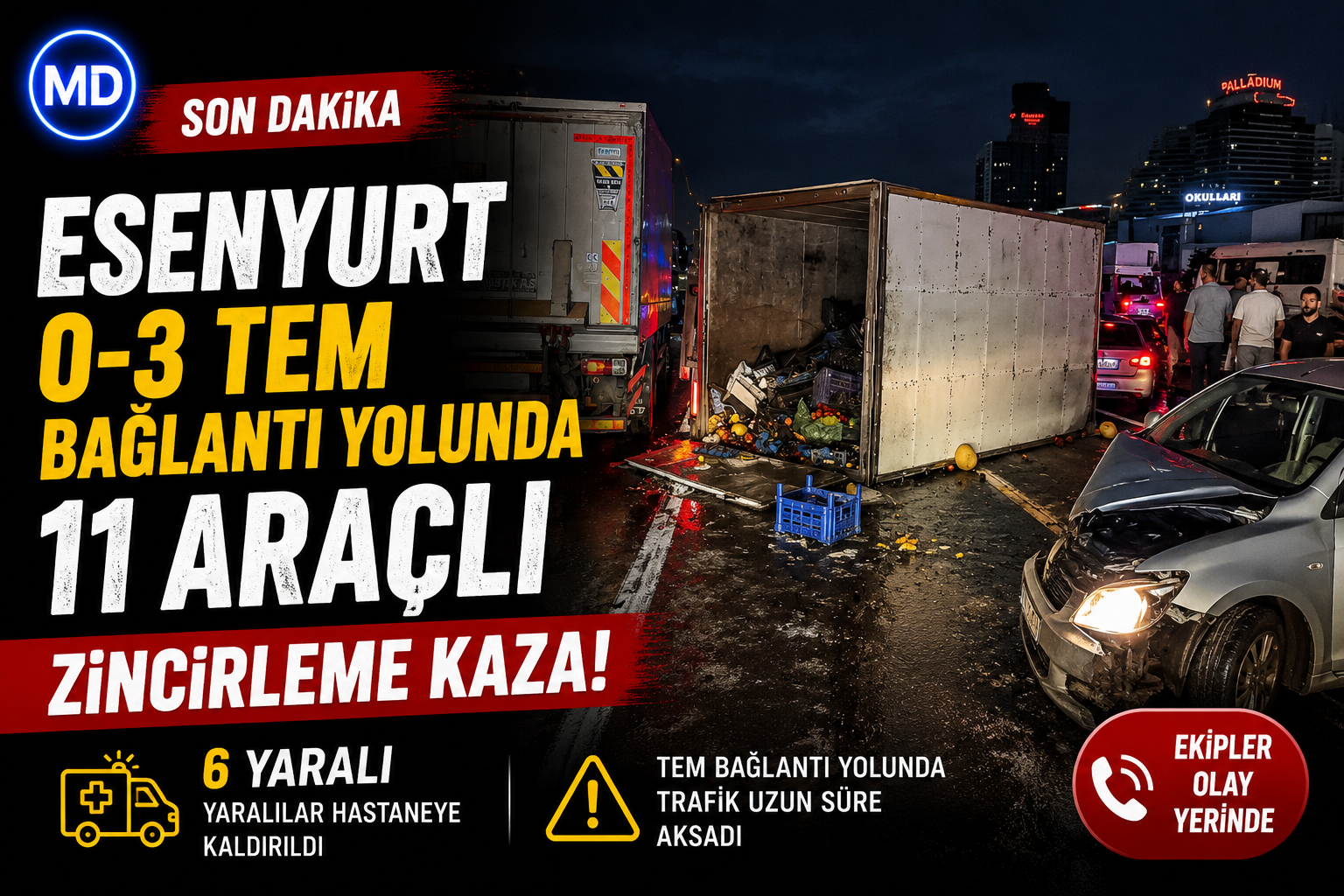 Esenyurt O-3 TEM bağlantı yolunda 11 araçlı zincirleme kaza: 6 yaralı