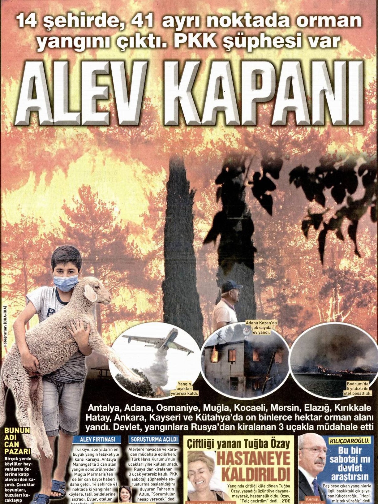 Ateşin çocukları kimdir? Orman yangınları sabotaj mı? Yangınları PKK mı çıkardı? Orman yangınları neden çıktı?