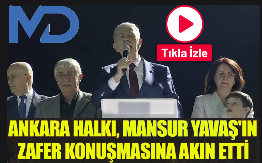 MANSUR YAVAŞ ZAFER KONUŞMASI YAPTI