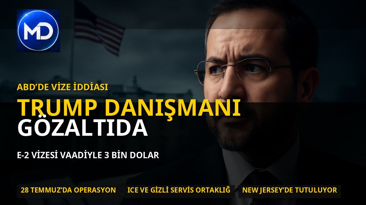 Melih Göğebakan ABD’de gözaltına alındı: ‘Trump danışmanı’ iddiası ve E-2 vizesi suçlaması