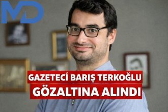 Gazeteci Barış Terkoğlu Gözaltına Alındı