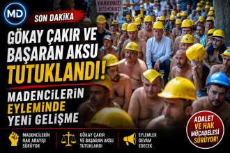 Gökay Çakır ve Başaran Aksu tutuklandı: Madencilerin eyleminde yeni gelişme