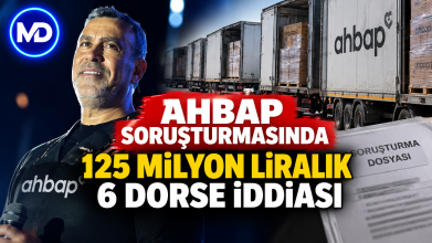 Ahbap soruşturmasında 125 milyon liralık 6 dorse iddiası