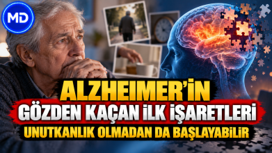 Alzheimer’ın Gözden Kaçan İlk İşaretleri: Unutkanlık Olmadan da Başlayabilir