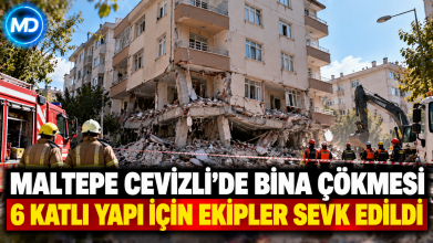 Maltepe Cevizli’de 6 katlı binada çökme: Ekipler sevk edildi