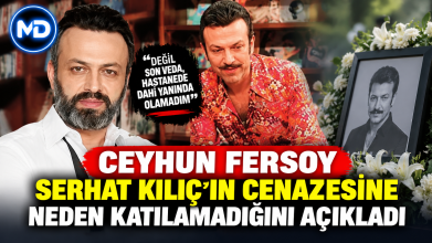 Ceyhun Fersoy, Serhat Kılıç’ın cenazesine neden katılamadığını açıkladı