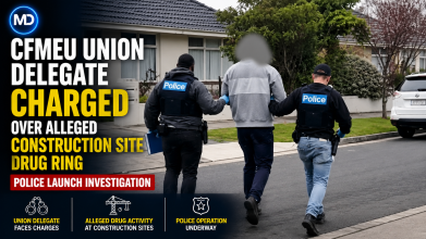 CFMEU Union Delegate Charged Over Alleged Construction Site Drug Ring