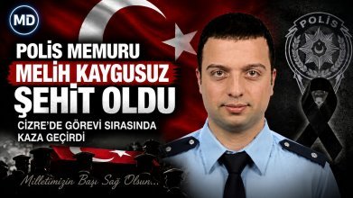 Cizre’de görevi sırasında kaza geçiren polis memuru Melih Kaygusuz şehit oldu