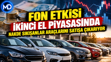 İkinci el otomobil piyasasında fon etkisi: Nakde sıkışan araç sahipleri satışa yöneldi