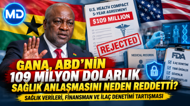 Gana, ABD’nin 109 milyon dolarlık sağlık anlaşmasını neden reddetti?