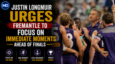 Justin Longmuir Urges Fremantle to Focus on Immediate Moments Ahead of Finals