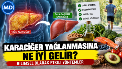 Karaciğer yağlanmasına ne iyi gelir? Bilimsel olarak etkili yöntemler