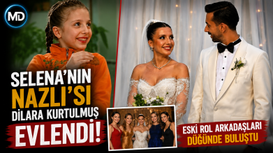 Selena’nın Nazlı’sı Dilara Kurtulmuş evlendi: Eski rol arkadaşları düğünde buluştu