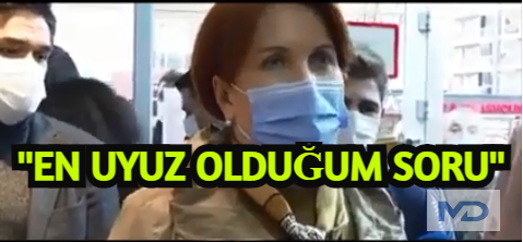 Meral Akşener ''En uyuz olduğum soru'' dedi. Muhabire verdiği cevap olay oldu