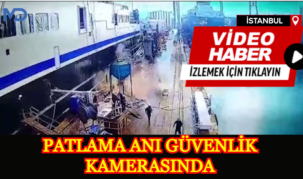 Tuzla tersanede gaz kapağı bomba gibi patladı