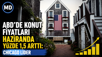 ABD’de konut fiyatları haziranda yüzde 1,5 arttı: Chicago lider