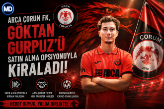 Arca Çorum FK, Göktan Gürpüz’ü satın alma opsiyonuyla kiraladı