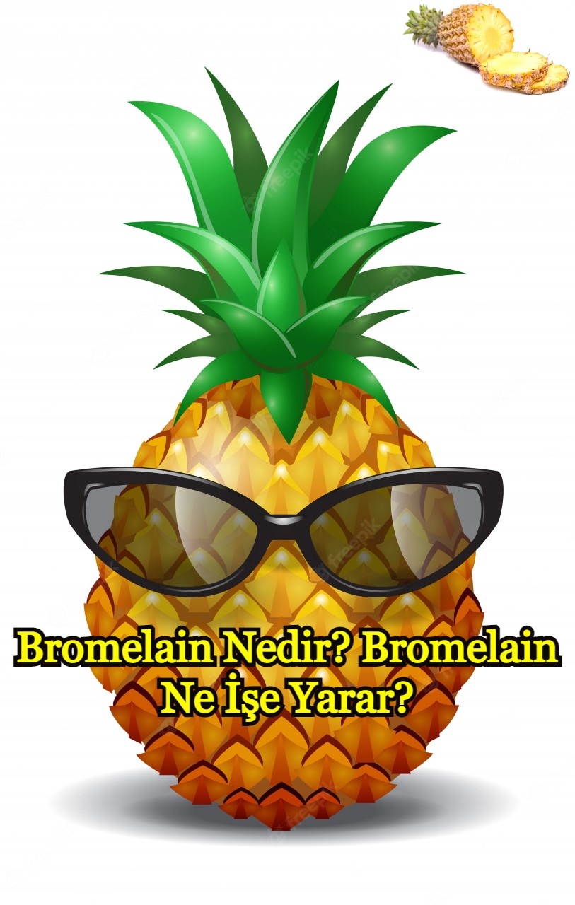 Bromelain Nedir? Bromelain Ne İşe Yarar?