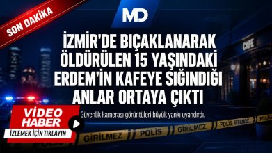 İzmir'de Bıçaklanarak Öldürülen 15 Yaşındaki Erdem'in Kafeye Sığındığı Anlar Ortaya Çıktı
