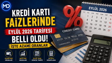 Kredi kartı faizlerinde Eylül 2026 tarifesi belli oldu: İşte azami oranlar