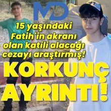 Fatih'in katili cinayet öncesi alacağı cezayı araştırmış!